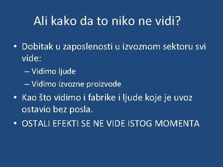 Ali kako da to niko ne vidi? • Dobitak u zaposlenosti u izvoznom sektoru