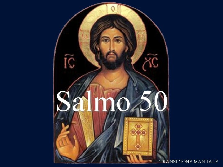 Salmo 50 TRANSIZIONE MANUALE 