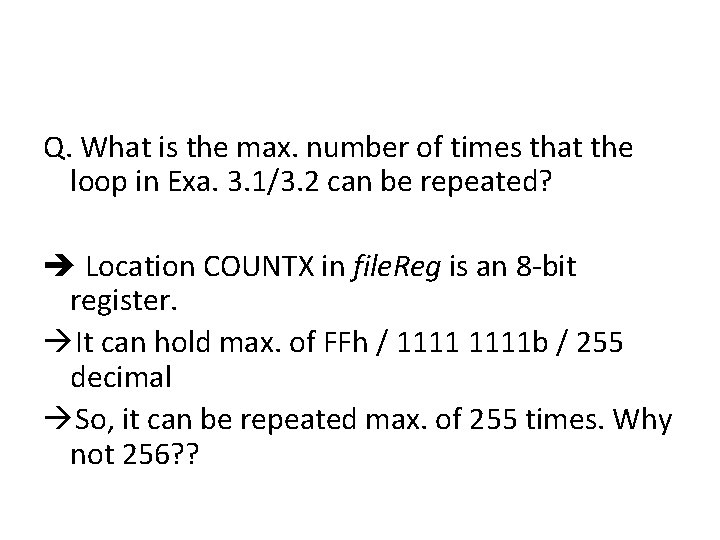 Q. What is the max. number of times that the loop in Exa. 3.