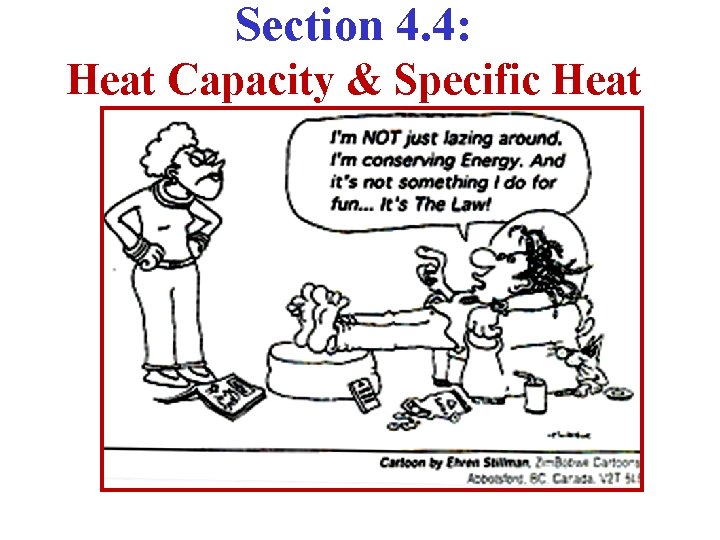 Section 4. 4: Heat Capacity & Specific Heat 