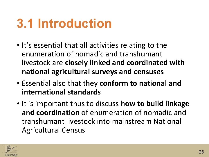 3. 1 Introduction • It’s essential that all activities relating to the enumeration of 3. 1 Introduction • It’s essential that all activities relating to the enumeration of