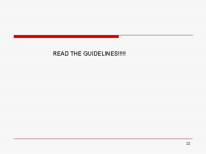 READ THE GUIDELINES!!!!! 12 