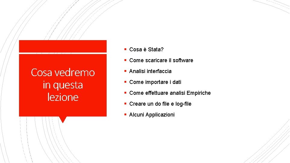 § Cosa è Stata? § Come scaricare il software Cosa vedremo in questa lezione