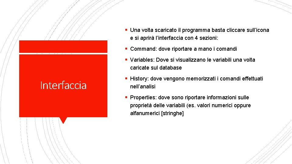 § Una volta scaricato il programma basta cliccare sull’icona e si aprirà l’interfaccia con