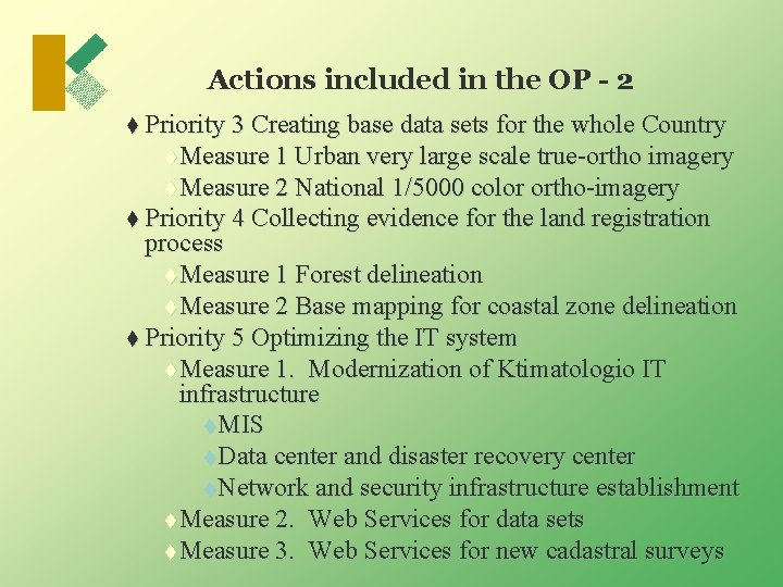 Actions included in the OP - 2 t Priority 3 Creating base data sets