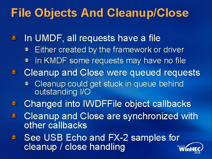 File Objects And Cleanup/Close In UMDF, all requests have a file Either created by File Objects And Cleanup/Close In UMDF, all requests have a file Either created by