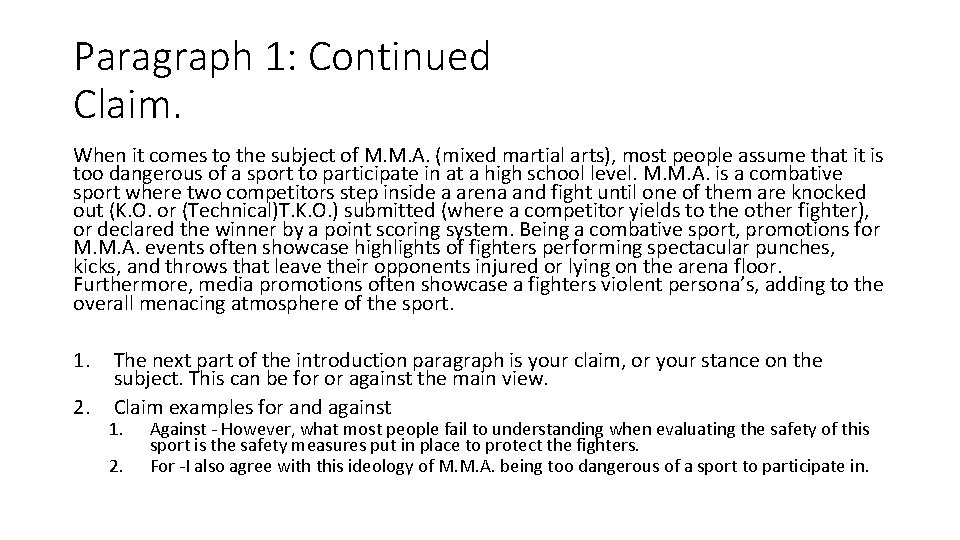 Paragraph 1: Continued Claim. When it comes to the subject of M. M. A.