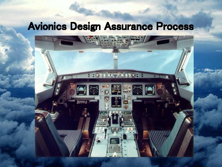 Avionics Design Assurance Process 3 