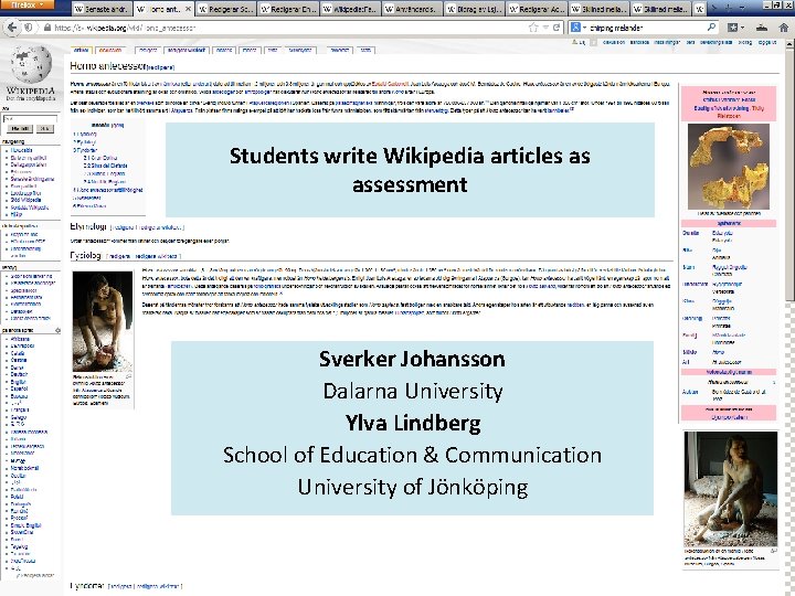 Students write Wikipedia articles as assessment Sverker Johansson Dalarna University Ylva Lindberg School of Students write Wikipedia articles as assessment Sverker Johansson Dalarna University Ylva Lindberg School of