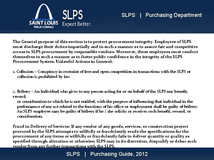 SLPS | Purchasing Department The General purpose of this section is to protect procurement