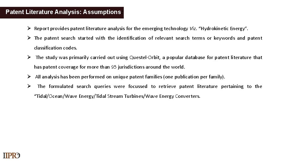 Patent. Literature Analysis: Assumptions: Patent Assumptions: Report provides patent literature analysis for the emerging