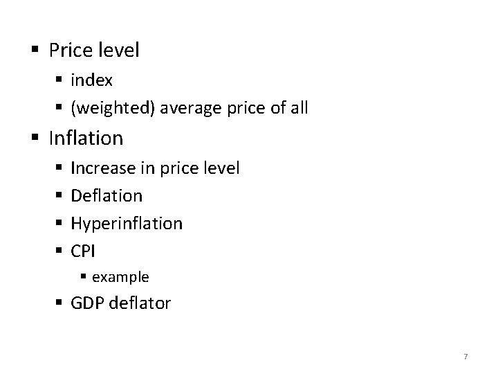§ Price level § index § (weighted) average price of all § Inflation §