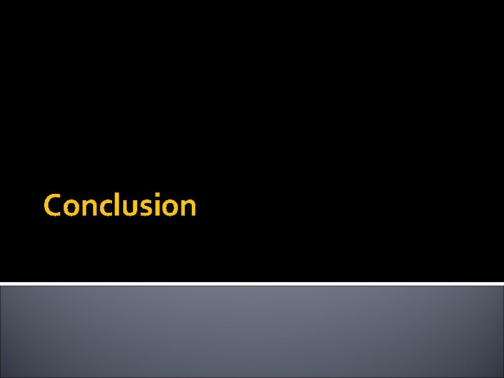 Conclusion 