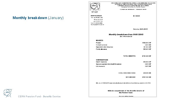 Monthly breakdown (January) CERN Pension Fund - Benefits Service 