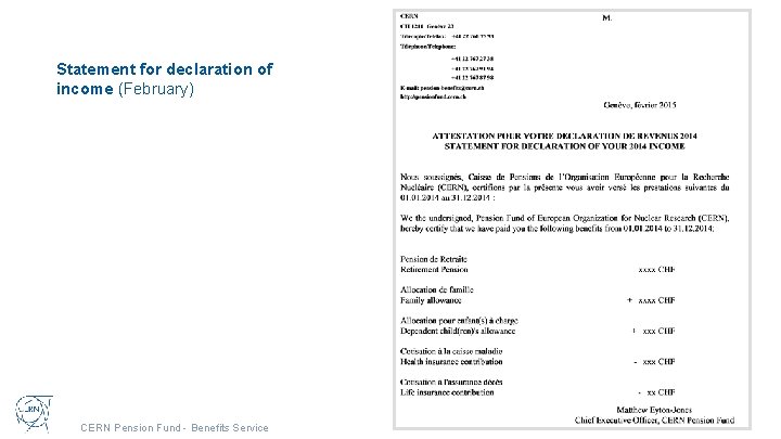 Statement for declaration of income (February) CERN Pension Fund - Benefits Service 