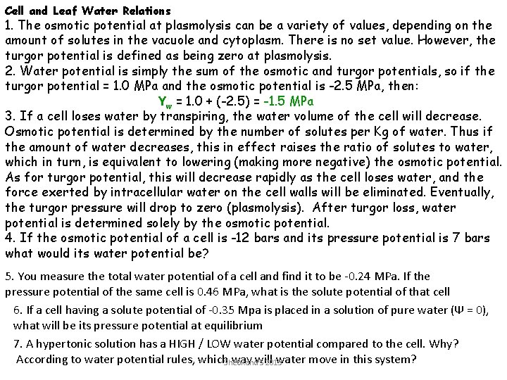 Cell and Leaf Water Relations 1. The osmotic potential at plasmolysis can be a