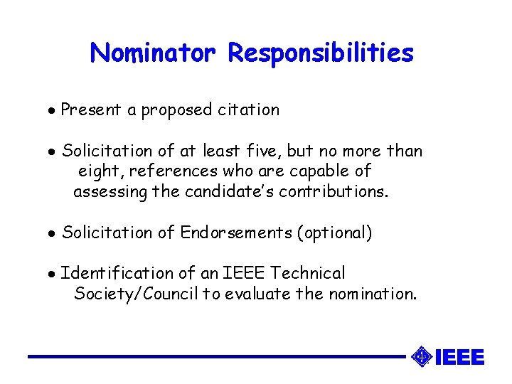 Nominator Responsibilities · Present a proposed citation · Solicitation of at least five, but