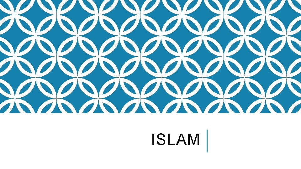 ISLAM 