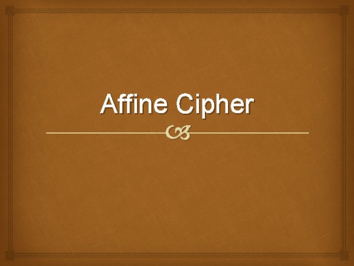 Affine Cipher 