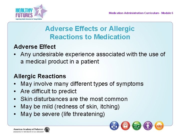 Medication Administration Curriculum - Module 5 Adverse Effects or Allergic Reactions to Medication Adverse