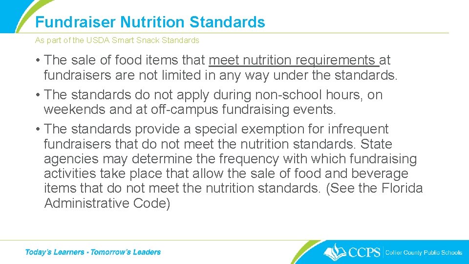 Fundraiser Nutrition Standards As part of the USDA Smart Snack Standards • The sale