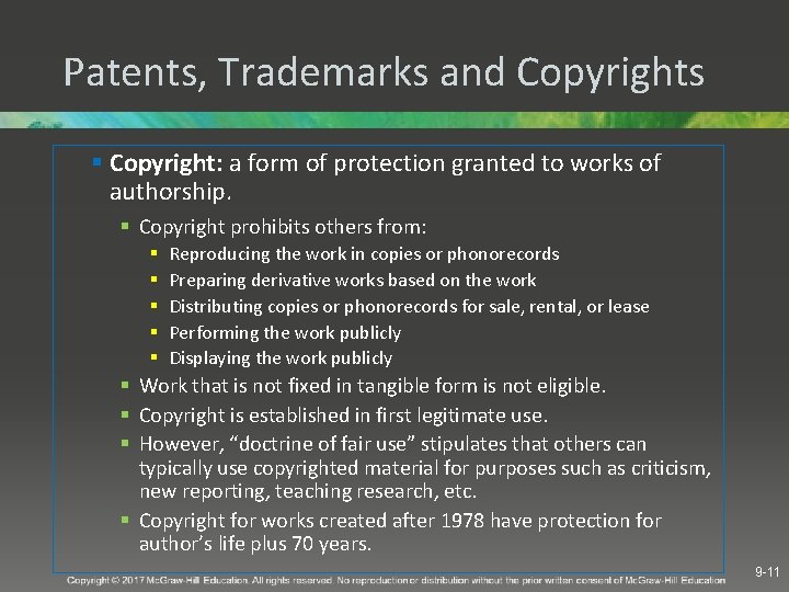 Patents, Trademarks and Copyrights § Copyright: a form of protection granted to works of