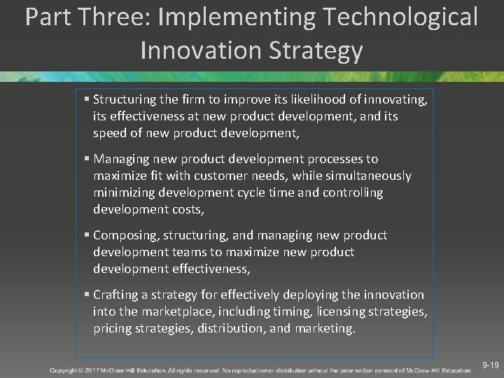 Part Three: Implementing Technological Innovation Strategy § Structuring the firm to improve its likelihood