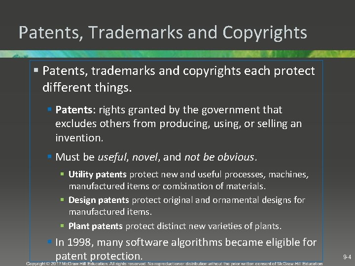 Patents, Trademarks and Copyrights § Patents, trademarks and copyrights each protect different things. §