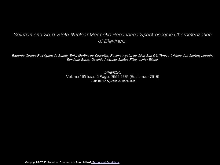 Solution and Solid State Nuclear Magnetic Resonance Spectroscopic