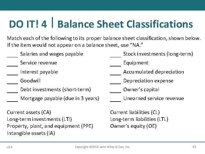 DO IT! 4 Balance Sheet Classifications Match each of the following to its proper