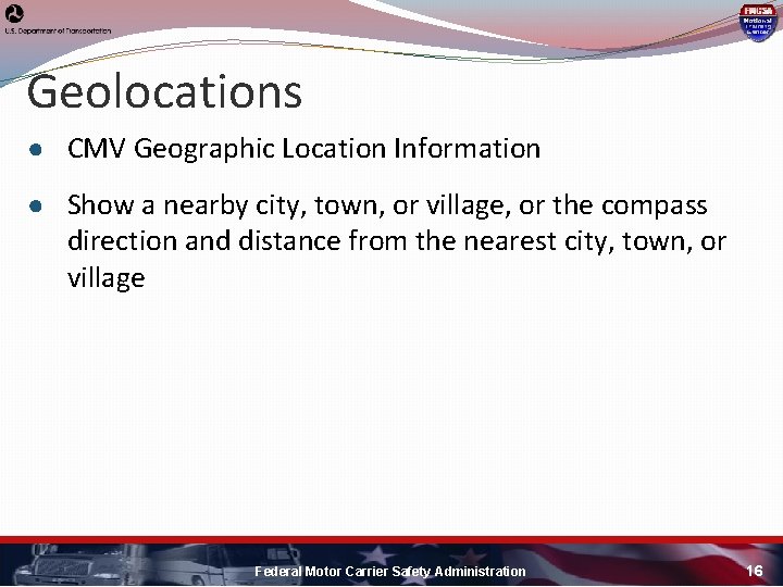 Geolocations ● CMV Geographic Location Information ● Show a nearby city, town, or village, Geolocations ● CMV Geographic Location Information ● Show a nearby city, town, or village,