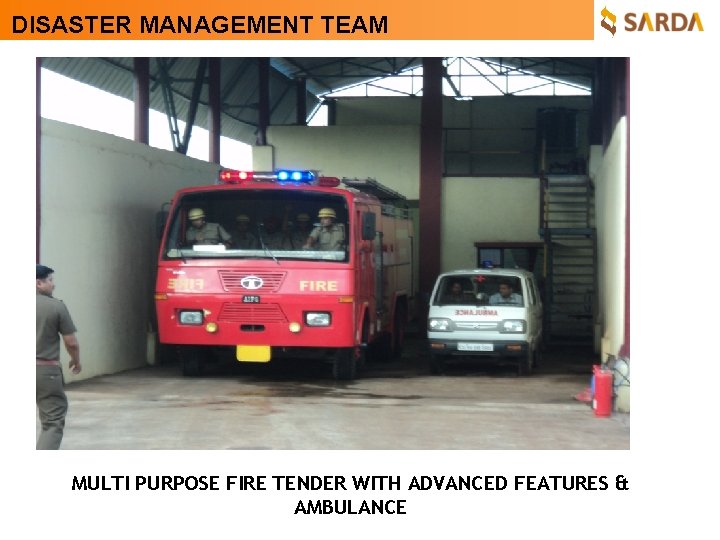 DISASTER MANAGEMENT TEAM MULTI PURPOSE FIRE TENDER WITH ADVANCED FEATURES & AMBULANCE 