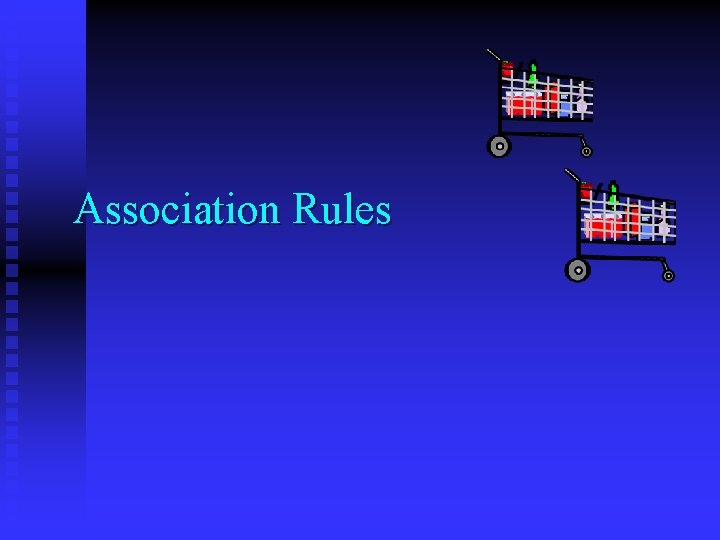 Association Rules 