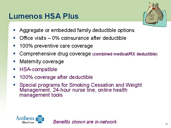 Lumenos HSA Plus § § § § Aggregate or embedded family deductible options Office Lumenos HSA Plus § § § § Aggregate or embedded family deductible options Office