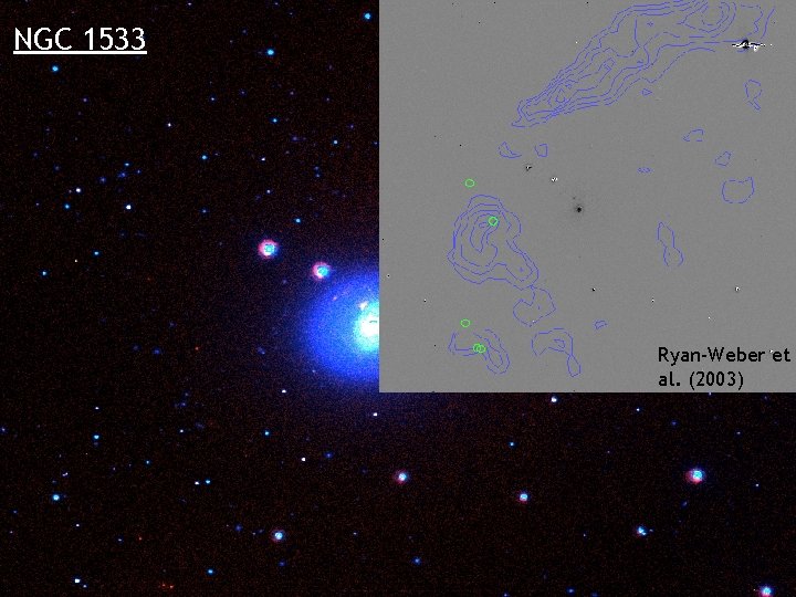 NGC 1533 Ryan-Weber et al. (2003) 