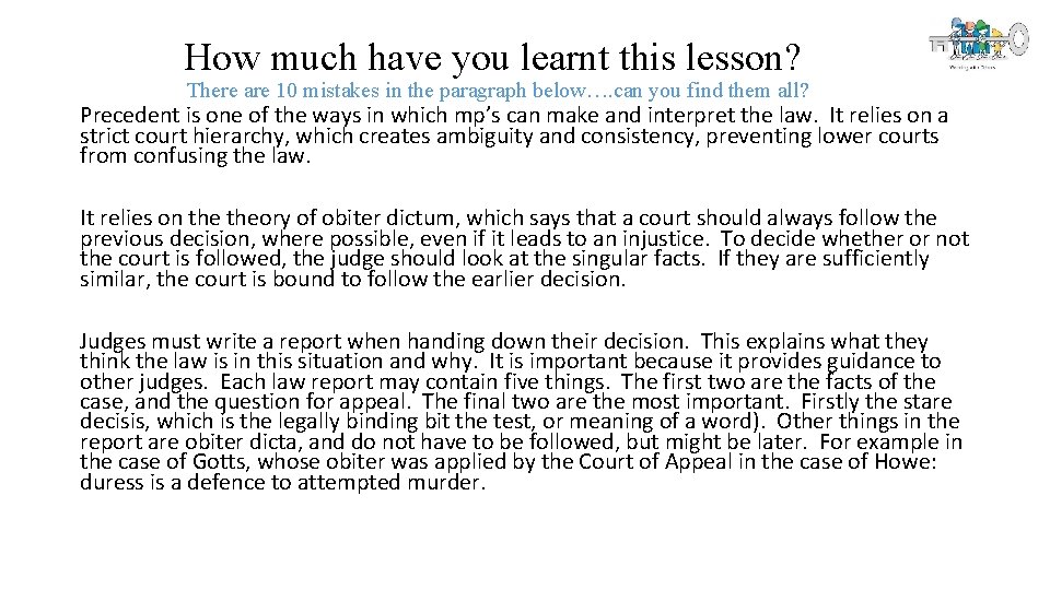 How much have you learnt this lesson? There are 10 mistakes in the paragraph