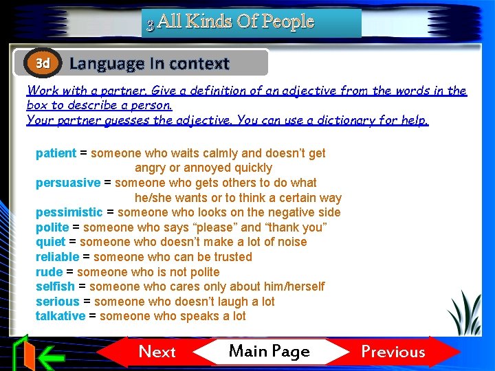 3 All Kinds Of People 3 d Language In context Work with a partner. 3 All Kinds Of People 3 d Language In context Work with a partner.