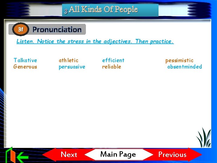 3 All Kinds Of People 3 f Pronunciation Listen. Notice the stress in the 3 All Kinds Of People 3 f Pronunciation Listen. Notice the stress in the
