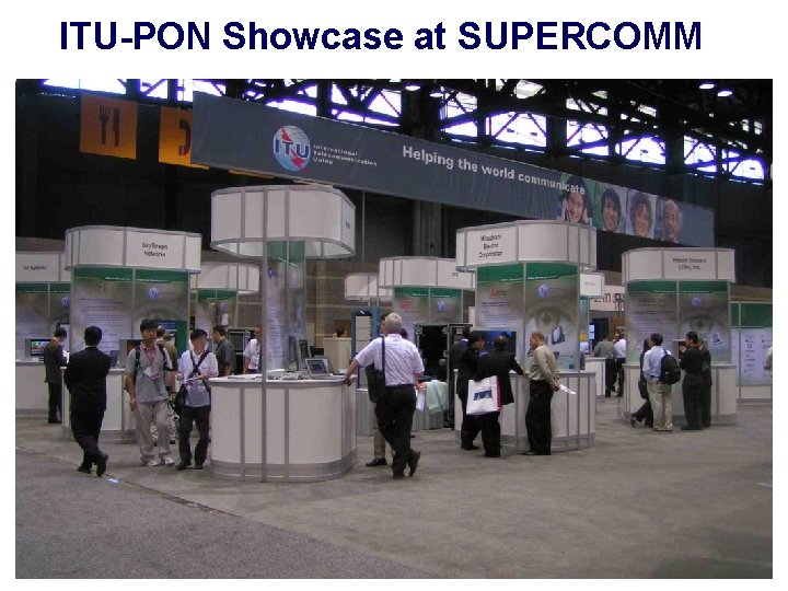ITU-PON Showcase at SUPERCOMM 