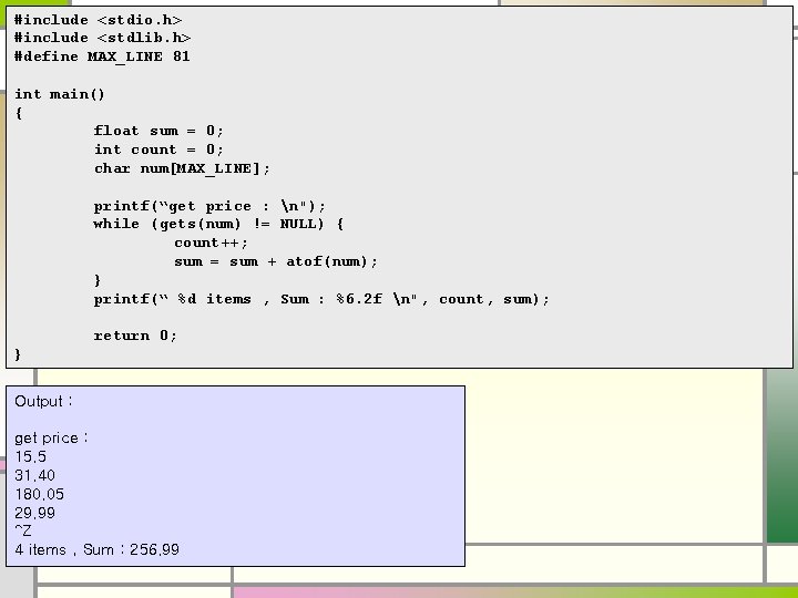 #include <stdio. h> #include <stdlib. h> #define MAX_LINE 81 int main() { float sum