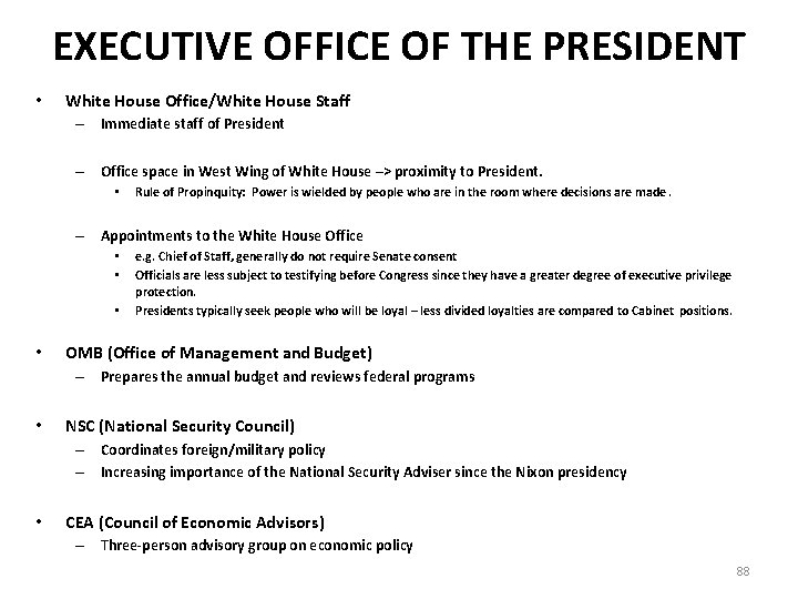 EXECUTIVE OFFICE OF THE PRESIDENT • White House Office/White House Staff – Immediate staff