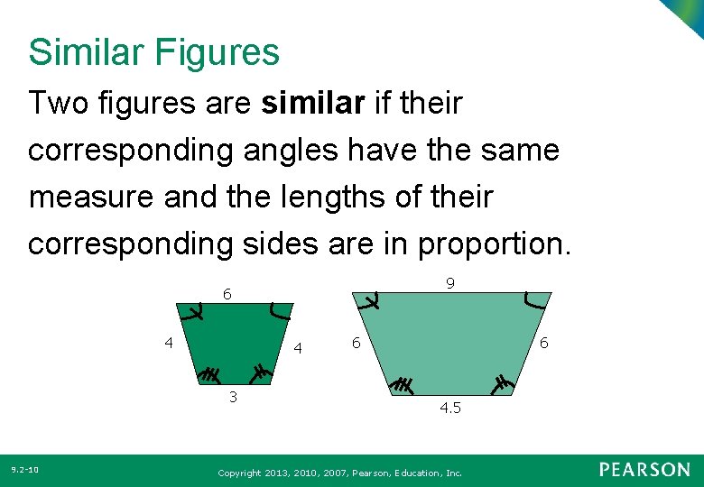 Similar Figures Two figures are similar if their corresponding angles have the same measure Similar Figures Two figures are similar if their corresponding angles have the same measure
