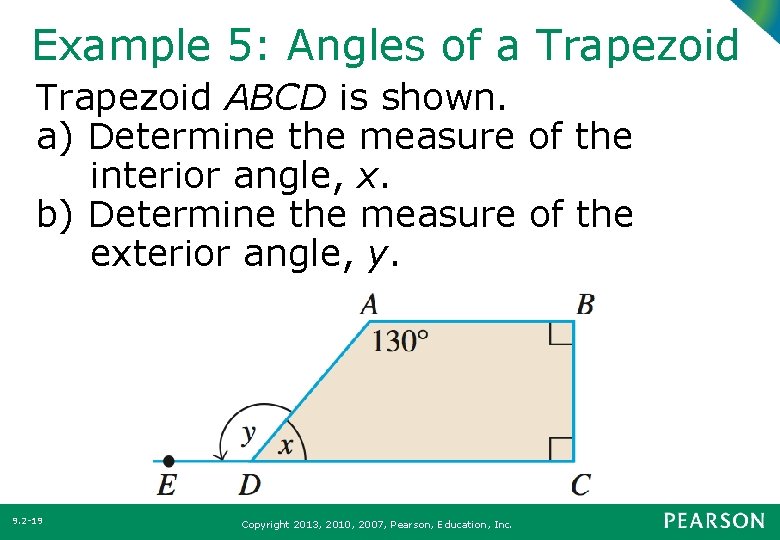 Example 5: Angles of a Trapezoid ABCD is shown. a) Determine the measure of Example 5: Angles of a Trapezoid ABCD is shown. a) Determine the measure of