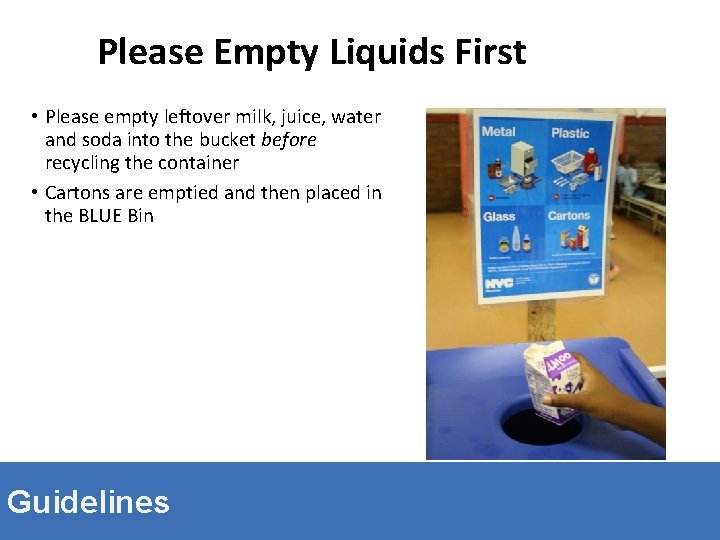 Please Empty Liquids First Thank You xxx • Please empty leftover milk, juice, water