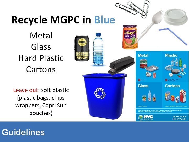 Recycle MGPC in Blue Thank You xxx Metal Glass Hard Plastic Cartons Leave out: