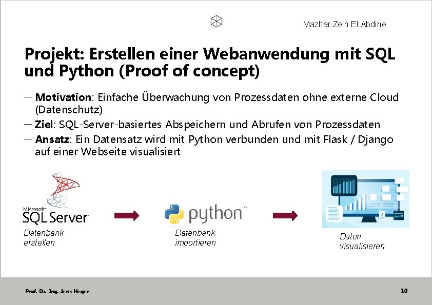 Mazhar Zein El Abdine Projekt: Erstellen einer Webanwendung mit SQL und Python (Proof of