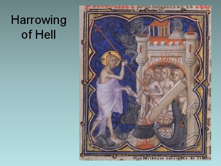 Harrowing of Hell Harrowing of Hell