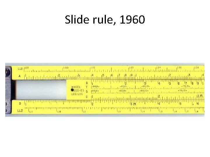 Slide rule, 1960 