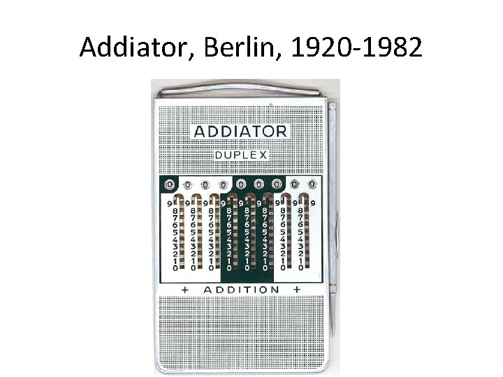 Addiator, Berlin, 1920 -1982 