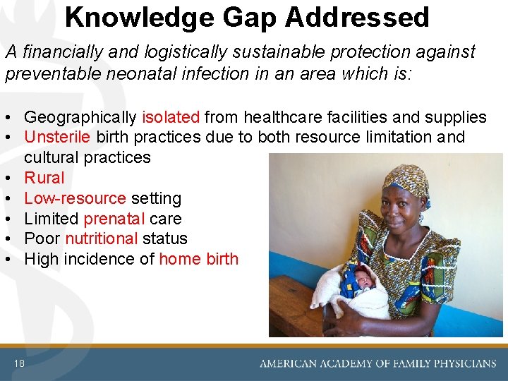 Knowledge Gap Addressed A financially and logistically sustainable protection against preventable neonatal infection in Knowledge Gap Addressed A financially and logistically sustainable protection against preventable neonatal infection in